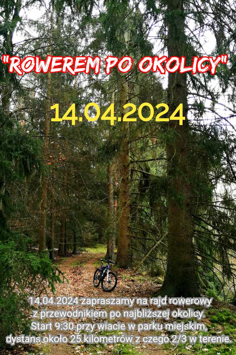 Plakat. zielony sosnowy las, na leśnej ścieżce stoi rower. Na plakacie tekst. Pełna treść w informacji